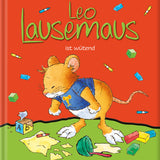 Leo Lausemaus ist wütend | Kinderbuch